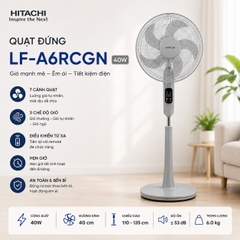 Quạt đứng Hitachi LF-A6RCWN / LF-A6RCGN (Trắng/Xám) - 55W - Remote