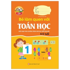 GBVBVL1 - Bé Làm Quen Với Toán Học (4-5 tuổi) ( Tái Bản 2024 )