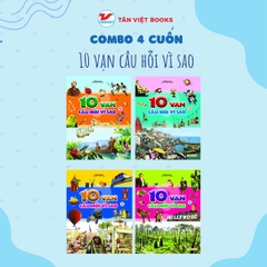 Combo 4 cuốn 10 Vạn Câu Hỏi Vì Sao ?