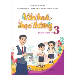 Trọn bộ 9 cuốn Văn hoá học đường dành cho học sinh từ lớp 1 đến lớp 9