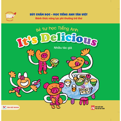 Bút Chấm Đọc - Học Tiếng Anh Tân Việt - Bé Tự Học Tiếng Anh - It's Delicious ( quyển lẻ )