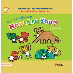 Bút Chấm Đọc - Học Tiếng Anh Tân Việt- Bé Tự Học Tiếng Anh - How Are You ( quyển lẻ )
