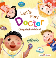 8. Playtime In English (Level 1) : Let’s Play Doctor - Cùng chơi trò bác sĩ