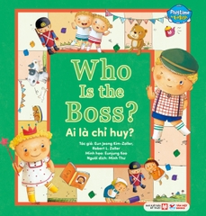 9. Playtime In English (Level 1): Who Is the Boss? - Ai Là Chỉ Huy?