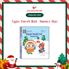 English Zoo : Ngày Tuyết Rơi - Snowy Day