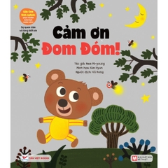 Cảm Ơn Đom Đóm - Gấu Con Tinh Nghịch (Bìa Mềm)