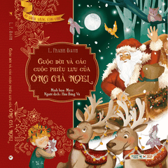Tủ Sách Vàng Cho Con - Cuộc đời và các cuộc phiêu lưu của ông già Noel