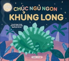 Sách: Toả Sáng Trong Đêm: Chúc Ngủ Ngon- Khủng Long