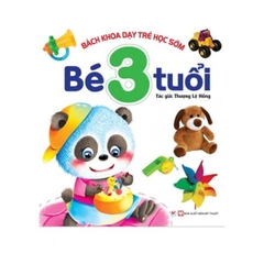 Bách Khoa Dạy Trẻ Học Sớm - Bé 3 Tuổi