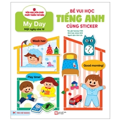Bé Vui Học Tiếng Anh Cùng Sticker - Một Ngày Của Tớ