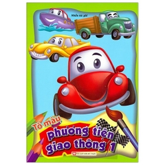 Tô Màu Phương Tiện Giao Thông 1 ( Tái Bản )