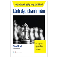 Lãnh Đạo Chánh Niệm - Quản Trị Doanh Nghiệp Trong Thời Đại Mới