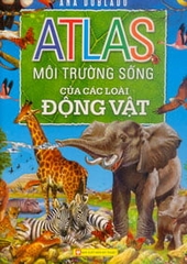 Atlas Môi Trường Sống Của Các Loài Động Vật