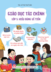 Sách: Giáo Dục Tài Chính (Lớp 5): Hiểu Đúng Về Tiền