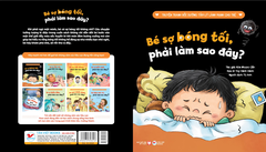 35_Cuốn 1: Bé Sợ Bóng Tối - Phải Làm Sao Đây?