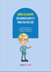 Những Lời Khuyên Của Warren Bufett Dành Cho Các Con