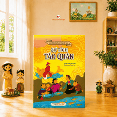 Sự Tích Táo Quân - Kho Tàng Truyện Cổ Tích Việt Nam ( Tái Bản 2026 )