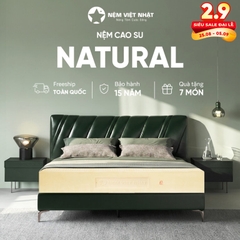 Nệm Cao Su Thiên Nhiên Việt Nhật Natural – Thế Hệ Mới Nâng Đỡ Hoàn Hảo, Xoa Dịu Mọi Cơn Nhức Mỏi