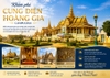 Cung điện Hoàng gia – Điểm đến không thể bỏ lỡ khi đến Campuchia