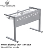 Khung bàn học sinh Vinahardware sơn xám – 2300.3.12908