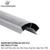 Nẹp Dưỡng Nhôm Bo Góc – Mã 7400.4.171518