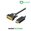 Cáp chuyển đổi tín hiệu M-PARD MH301 từ DisplayPort sang DVI 24+1 dài 1.8m - độ phân giải 1920x1080@60Hz
