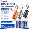 [CHỨNG NHẬN 3C / CCC] Pin Dự Phòng nhỏ gọn Remax FP-110 10000mAh Cổng TypeC PD 20W, Cáp TypeC 22.5W - cáp typec hỗ trợ sạc in out