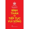 Bộ Keep Calm: Bạn Chỉ Sống Có Một Lần + Tự Tin Để Thành Công + Bỉnh Thản Và Tiếp Tục Vui Sống