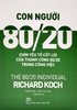 Bộ Sách Con Người 80/20 + Sống Theo Phương Thức 80/20 + Nguyên Lý 80/20 Và 92 Quy Luật Lũy Thừa Tự Nhiên Vận Dụng Vào Kinh Doanh (Bộ 3 Cuốn)