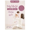 Mẹ Nhật Nuôi Con Nhàn Tênh (Tái Bản)