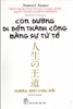 Bộ Sách Con Đường Đi Đến Thành Công Bằng Sự Tử Tế + Lối Sống Tối Giản Của Người Nhật (Bộ 2 Cuốn) - Tái Bản