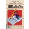 Tự Học Viết Tiếng Nhật Căn Bản Hiragana (Tái Bản mới nhất)