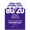 Sống Theo Phương Thức 80/20