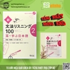 Bunpou Risuningu 100 Mimi de Manabu Nihongo Vol 2 (Kèm CD)