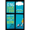 Ông Trăm Tuổi Trèo Qua Cửa Số Và Biến Mất (Tái Bản 2018)