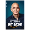 Jeff Bezos Và Kỷ Nguyên Amazon (Tái Bản 2019)