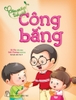 Sách - Gieo Mầm Tính Cách - Công Bằng