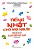 Tiếng Nhật Cho Mọi Người Trình Độ Sơ Cấp: 20 Chủ Điểm Ngữ Pháp