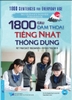 COMBO 1800 câu đàm thoại tiếng Nhật thông dung + Cẩm nang giao tiếp khám phá Nhật Bản