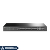 TP-Link SG3428XF | Switch 24 Cổng SFP Quản Lý JetStream Doanh Nghiệp L2+ - 4 Cổng SFP+ 10GE