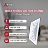 Quạt thông gió âm trần thẳng Tico TC-60AV5