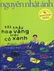 Tôi thấy hoa vàng trên cỏ xanh