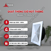 Quạt thông gió âm trần hút thẳng TICO TC30AV5 ảnh thông số