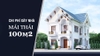 Cách tính chi phí xây nhà 2 tầng mái Thái 100m2 chi tiết từ A-Z