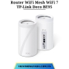 TP-Link Deco BE95 | Router WiFi Mesh WiFi 7 BE33000, tốc độ 33Gbps, 4 băng tần, 2 băng tần 6GHz, cổng 10Gbps | Bảo hành 1 đổi 1