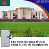 Cho Thuê Bộ Phát Wifi Đi Du Lịch Đi Bangladesh - Không Giới Hạn - Nhận Tại Việt Nam