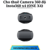 Cho Thuê Camera 360 độ Insta360 X4 (ONE X4) , Insta360 X5 (ONE X5) Chính Hãng Tại Hà Nội, Hải Phòng, TP Hồ Chí Minh- Thuê Hàng Chính Hãng Với Giá Rẻ