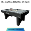 Cho thuê bàn Bida Mini 5ft (1m8) tại Hà Nội, Hải Phòng, Đà Nẵng, TP Hồ Chí Minh