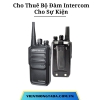 Cho Thuê Bộ Đàm Intercom Cho Sự Kiện Chất Lượng Tại Hà Nội, Đà Nẵng, Hải Phòng Và Hồ Chí Minh