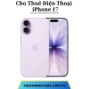 Cho Thuê Điện Thoại iPhone 14-15-16-17 Tại Hà Nội, Hải Phòng, Đà Nẵng, TP Hồ Chí Minh